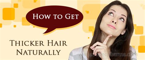 How to Get Thicker Hair Naturally