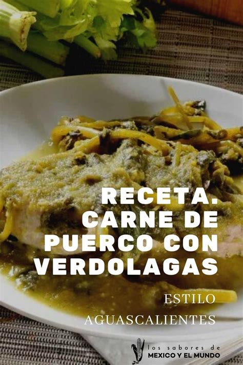 Receta Carne De Puerco Con Verdolagas Aguascalientes Carne De