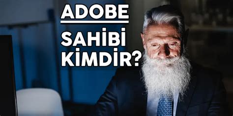 Adobe Sahibi Kimdir Adobeders Adobe Dersleri