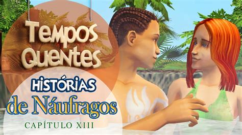 The Sims Histórias de Náufragos EP13 YouTube