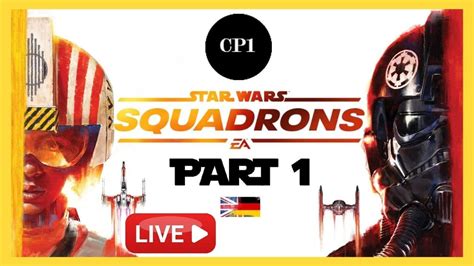 Let S Play Star Wars Squadrons Part 1 Story Mode German