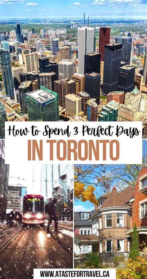 How To Spend 3 Perfect Days In Toronto Visit Toronto Toronto City