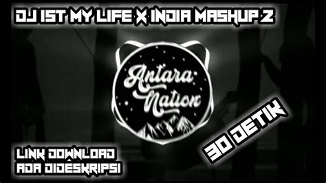 Dj Its My Life X India Mashup Detik Dj Nansuya Youtube Music