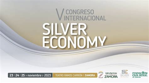 V CONGRESO INTERNACIONAL SILVER ECONOMY Viernes 24 16 30 H YouTube