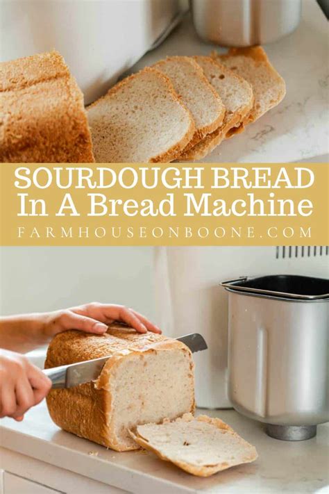 Bread Machine Sourdough Bread Recipe Farmhouse On Boone