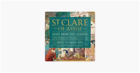 Saint Clare Of Assisi Light From The Cloister On Apple Books