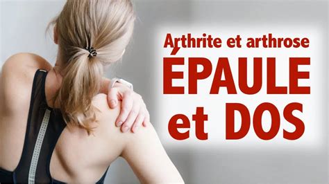 Arthrite et arthrose des exercices pour soigner l épaule et le dos