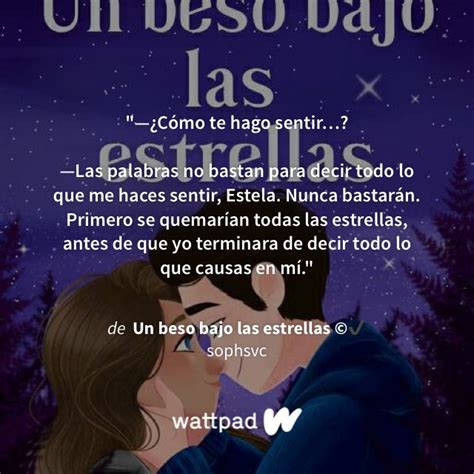 Un Beso Bajo Las Estrellas © ️ ★capÍtulo 35 Bajo Las Estrellas