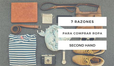 Razones Para Comprar Ropa De Segunda Mano Tips De Reciclaje