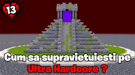 Cum Sa Supravietuiesti Mult Pe Minecraft Ultra Hardcore Youtube