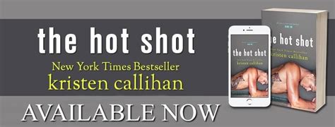 ★NEW RELEASE & REVIEW★ THE HOT SHOT (GAME ON, #4) BY KRISTEN CALLIHAN