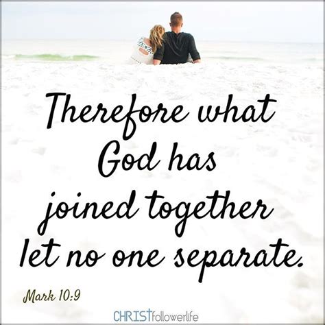 Bible Verses Therefore What God Has Joined Together Let No One Separate Failing Marriage Save