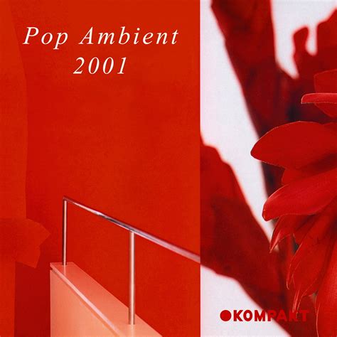 Pop Ambient 2001 | Various Artists | Kompakt