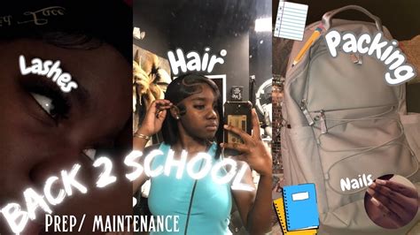 Back To School Prep Maintenance Vlog Hair Nail Lashes Etc Youtube