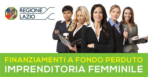 Il Blog Di Know How Imprenditoria Femminile Il Bando Della Regione