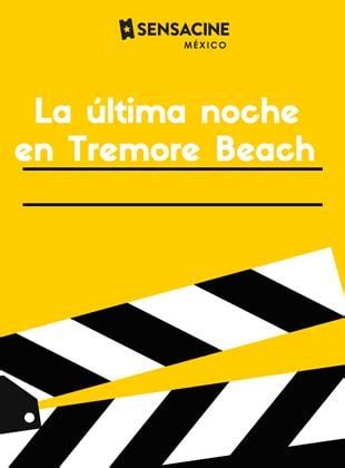 La última noche en Tremore Beach Serie 2024 SensaCine mx