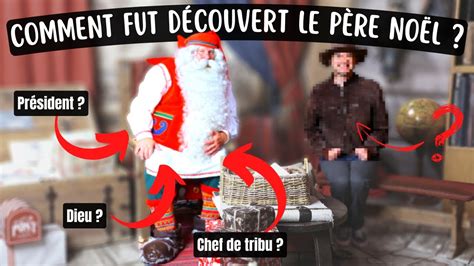 Comment fut découvert le Père Noël Les Brouillons de l Histoire YouTube