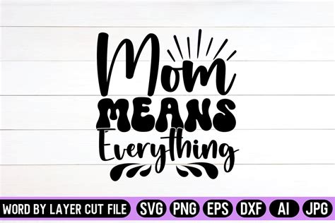 Mom Means Everything SVG Design Graphic By SVG Artfibers Creative Fabrica