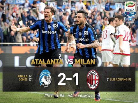 Atalanta Milan 2 1 Che Goal Pinilla Youtube