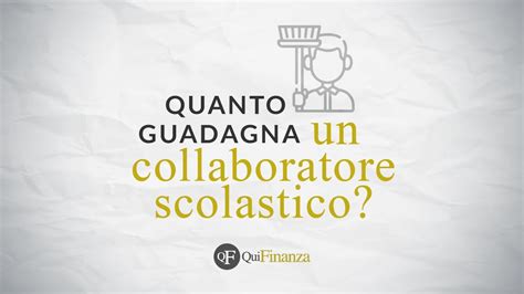 Quanto Guadagna Un Collaboratore Scolastico Youtube