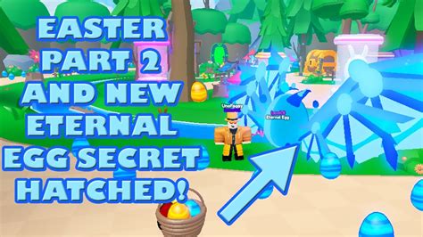 Easter Part New Eternal Egg Secret Hatched Roblox Rebirth