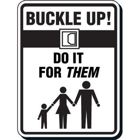 Buckle Up Caution Signs