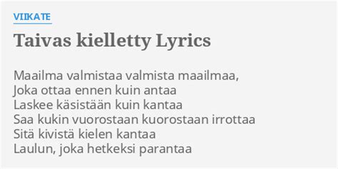 Taivas Kielletty Lyrics By Viikate Maailma Valmistaa Valmista