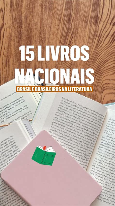 15 Livros Nacionais Brasil E Brasileiros Na Literatura Leitores De