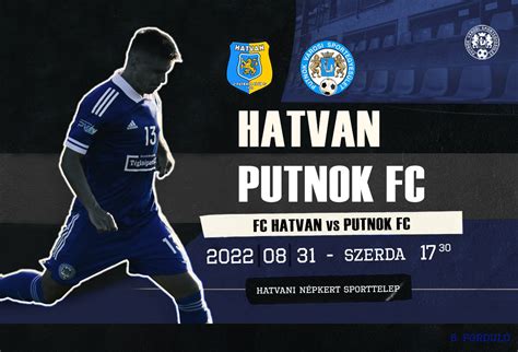 Putnok FC Hétközi forduló az FC Hatvan otthonában