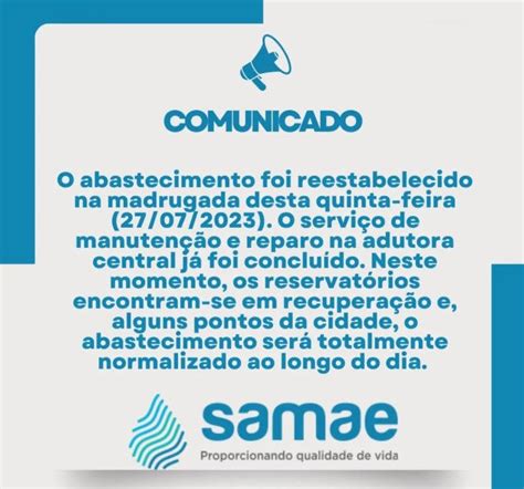 Samae informa que reparo foi concluído e que abastecimento está sendo