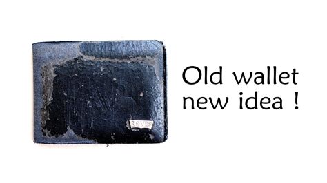 Old Wallet New Idea Old Wallet Recycled Make An Old Wallet New