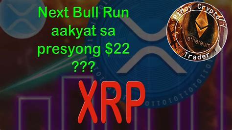 XRP Aakyatin Ang Presyong 22 Sa Next Bull Run Ayon Sa Reaper CEO