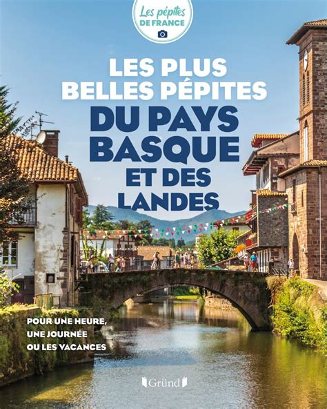 Les plus belles pépites du Pays basque et des Land Buy Online at Best