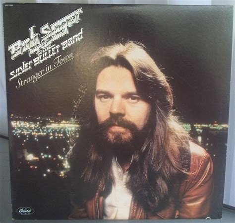 Bob Seger And The Silver Bullet Band Stranger In Town Etsy Bob