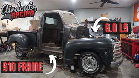 Tyler S 1950 Chevy 3100 Ls 6 0 Swap And S10 Frame Swap Youtube