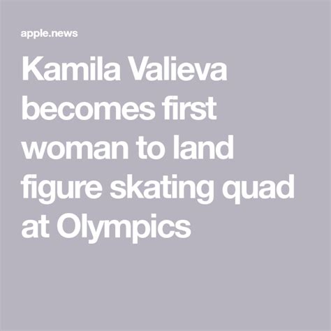 Kamila Valieva Becomes First Woman To Land Figure Skating Quad At Olympics 2022 Winter Olympics