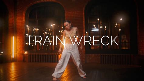 Train Wreck — James Arthur Choreography By Elena Nelina Dance Cover