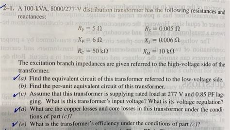 Solved A Kva V Distribution Transformer Chegg