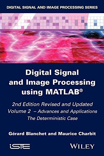 Digital Signal And Image Processing Using Matlab Nd Edition V