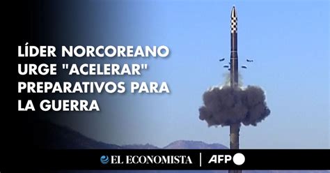 Comparto los links del video Líder norcoreano urge acelerar