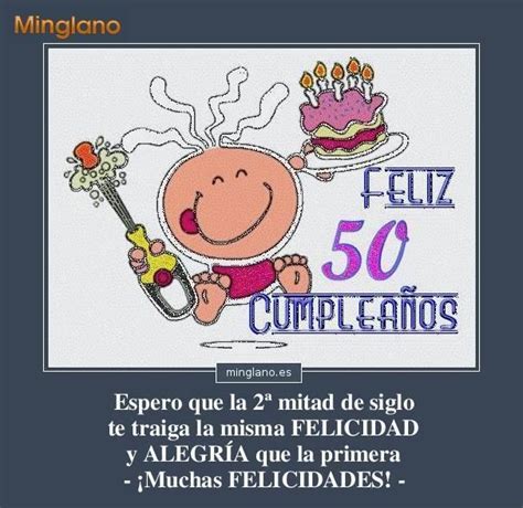 Frases Para Felicitar 50 Cumpleaños Feliz 50 Cumpleaños Frases