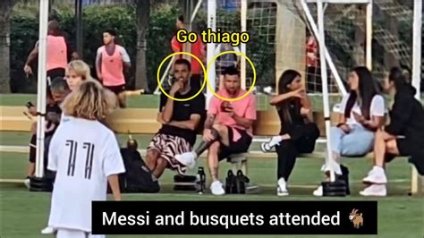 Lionel Messi Attend Thiago S Inter Miami Academy U12 Game YouTube