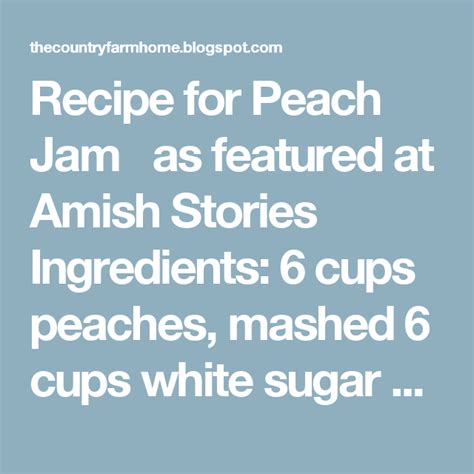 Making Amish Peach Jam Peach Jam Jam Peach