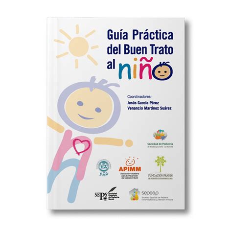 Guía Práctica Del Buen Trato Al Niño