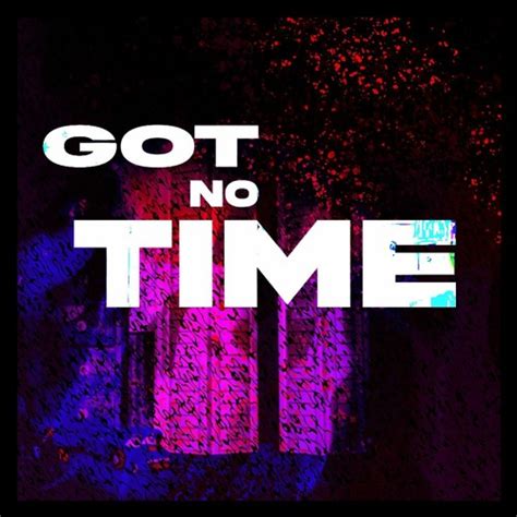 Stream I Got No Time | Remix by Xhitest | Listen online for free on ...