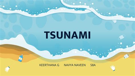 TSUNAMI - types, causes, impacts, events | PPT