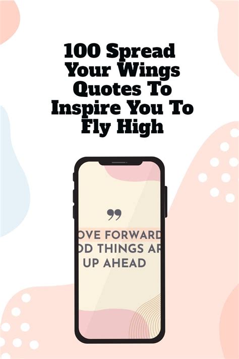 100 Spread Your Wings Quotes