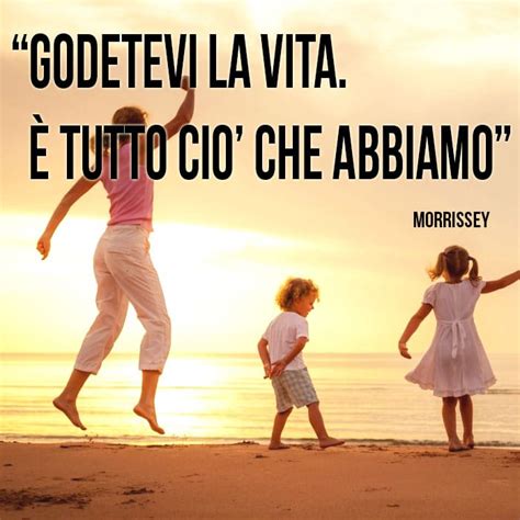 Frasi Sulla Vita Brevi Belle Famose Frasi Pi Emozionanti