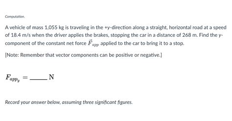 Solved Computation A Vehicle Of Mass 1 055 Kg Is Traveling Chegg