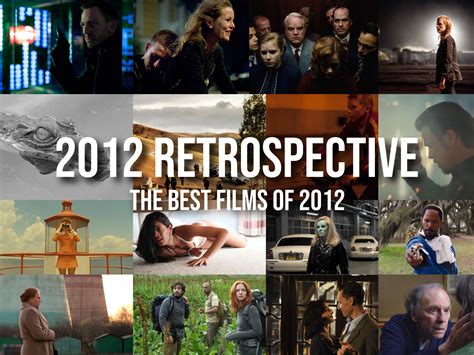 2012 Retrospective: The Best Films of 2012 – DeFacto Film Reviews